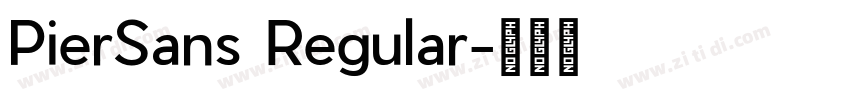 PierSans Regular字体转换